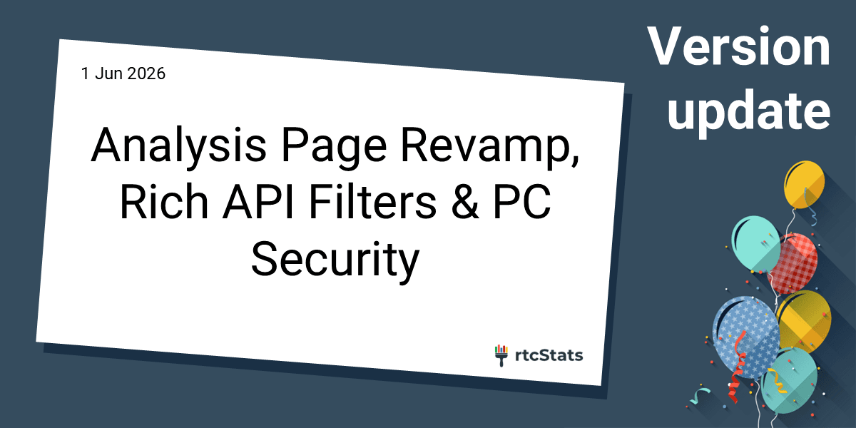 June Updates v1.6.0: Analysis Page Revamp, Rich API Filters & PC Security